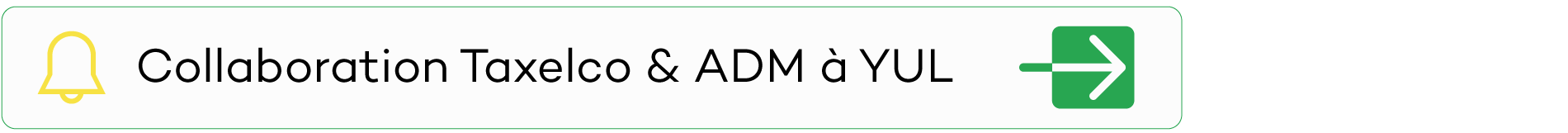 collaboration-Taxelco-et-ADM-a-YUL